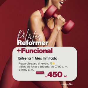 Pilates Reformer + Funcional ilimitado (Temporada Verano)